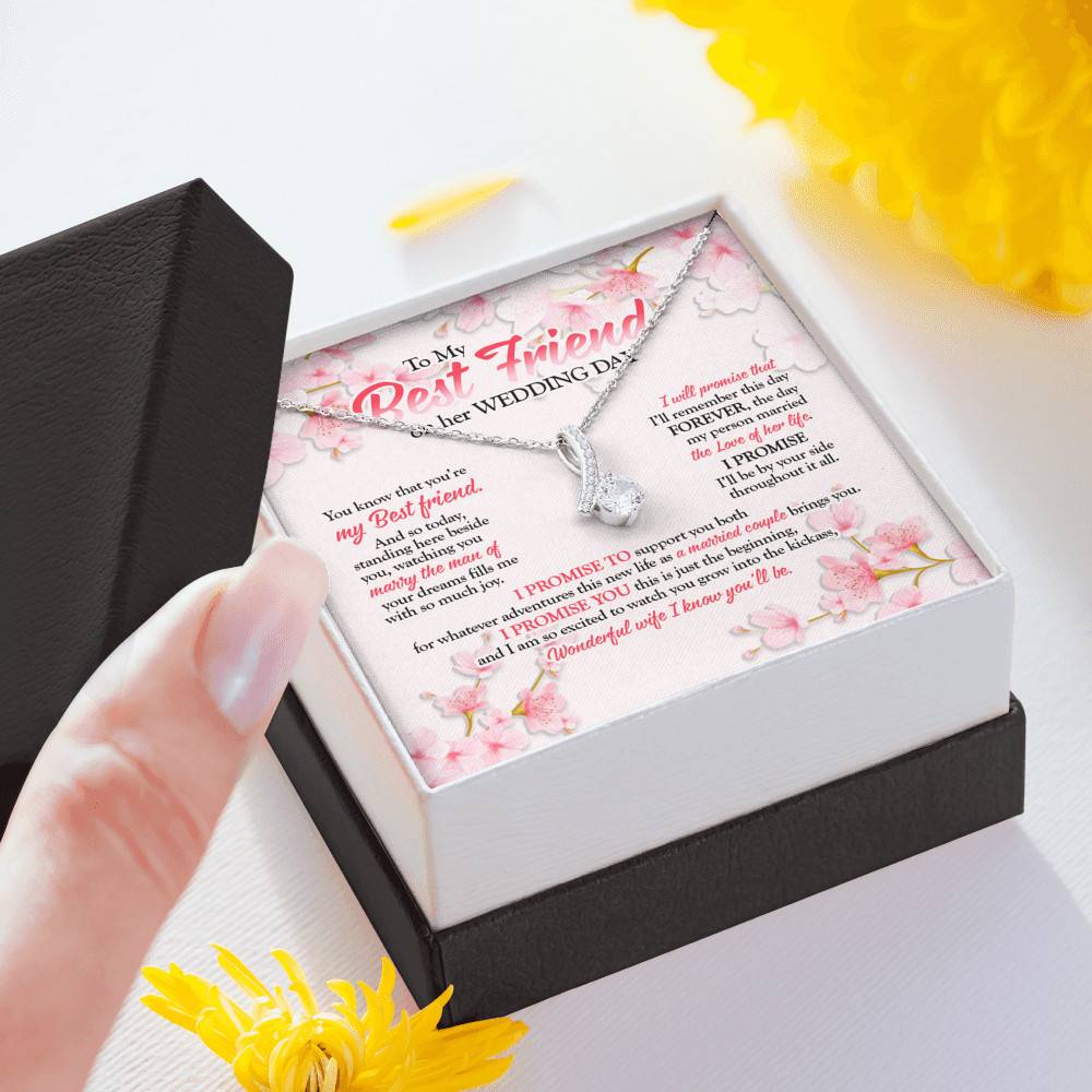 To My Best Friend On Her Wedding Day Friend To Bride Alluring Beauty Necklace - Wedding Gift For Bride