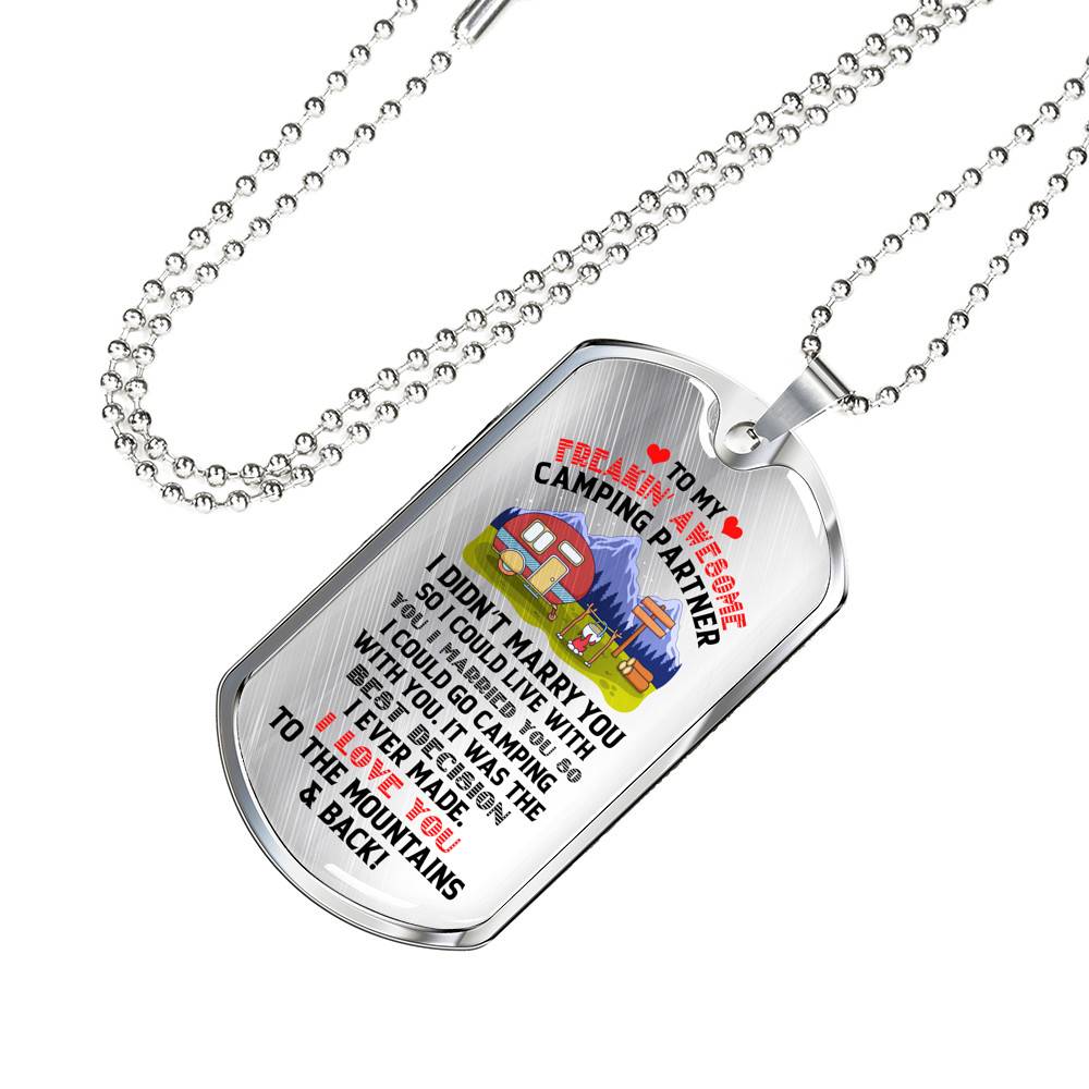 To My Camping Partner I Love You To The Mountains and Back Dog Tag Pendant Necklace - Gift For Camping Partner