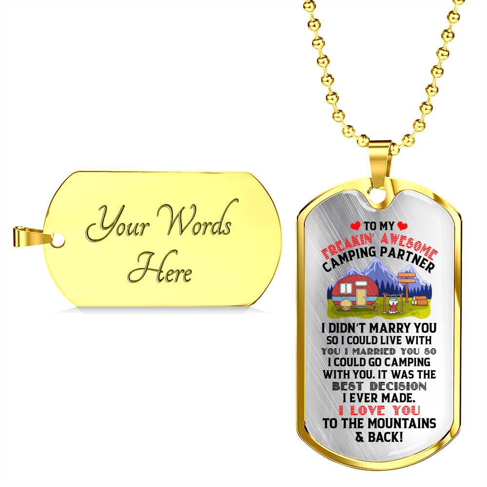 To My Camping Partner I Love You To The Mountains and Back Dog Tag Pendant Necklace - Gift For Camping Partner