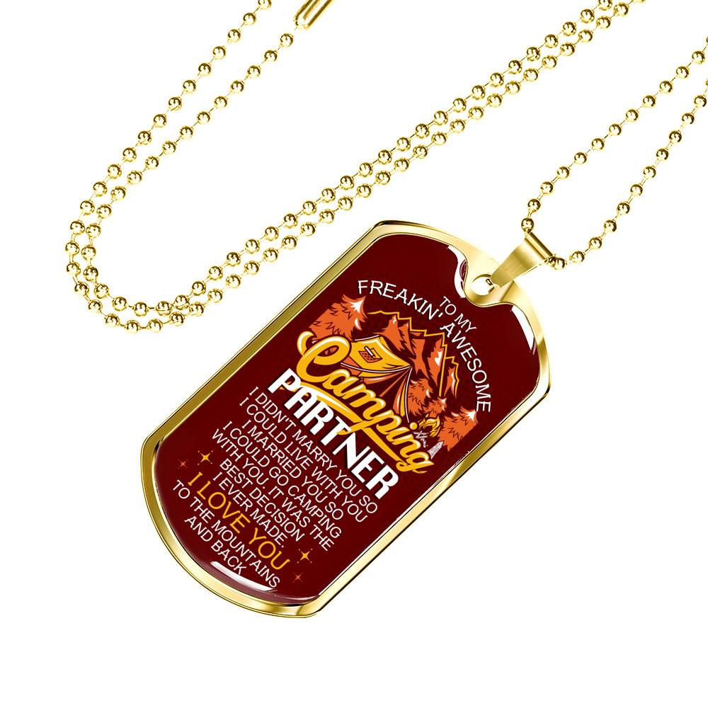 To My Freakin' Awesome Camping Partner I Love You To The Mountains And Back Dog Tag Pendant Necklace