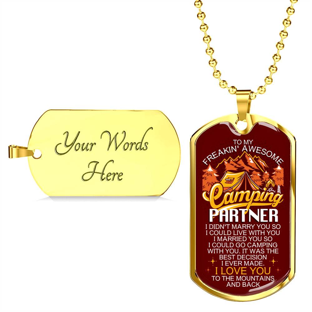 To My Freakin' Awesome Camping Partner I Love You To The Mountains And Back Dog Tag Pendant Necklace