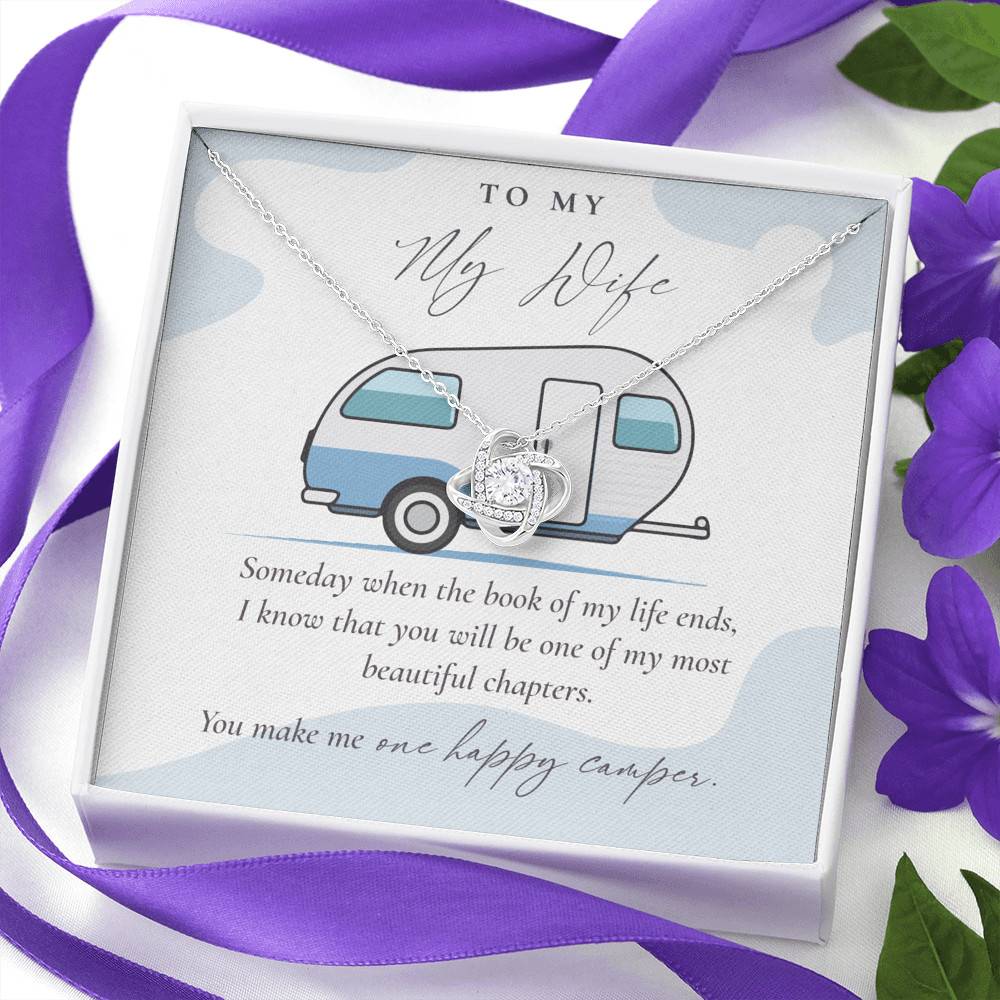 Camping to My Wife Someday When the Book of My Life Ends Love Knot Pendant Necklace