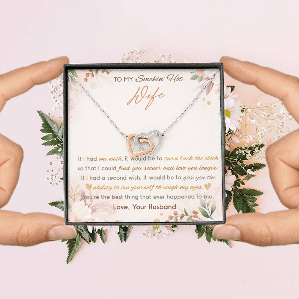 To My Smokin' Hot Wife If I Had One Wish It Would Be To Turn Back The Clock Alluring Beauty Necklace