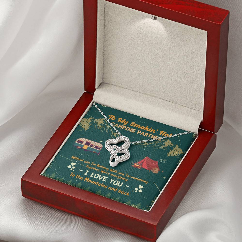 To My Smokin' Hot Camping Partners Together We're Everything Double Hearts Necklace - Wife Girlfriend Camper Gift