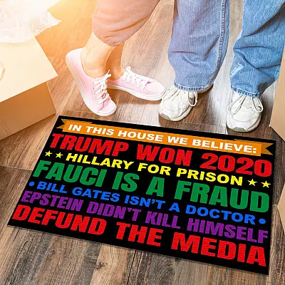 Alternative view of In This House We Believe Trump Won 2020 Hillary For Prison Fauci Is A Fraud House Doormat - Outdoor Indoor Doormat