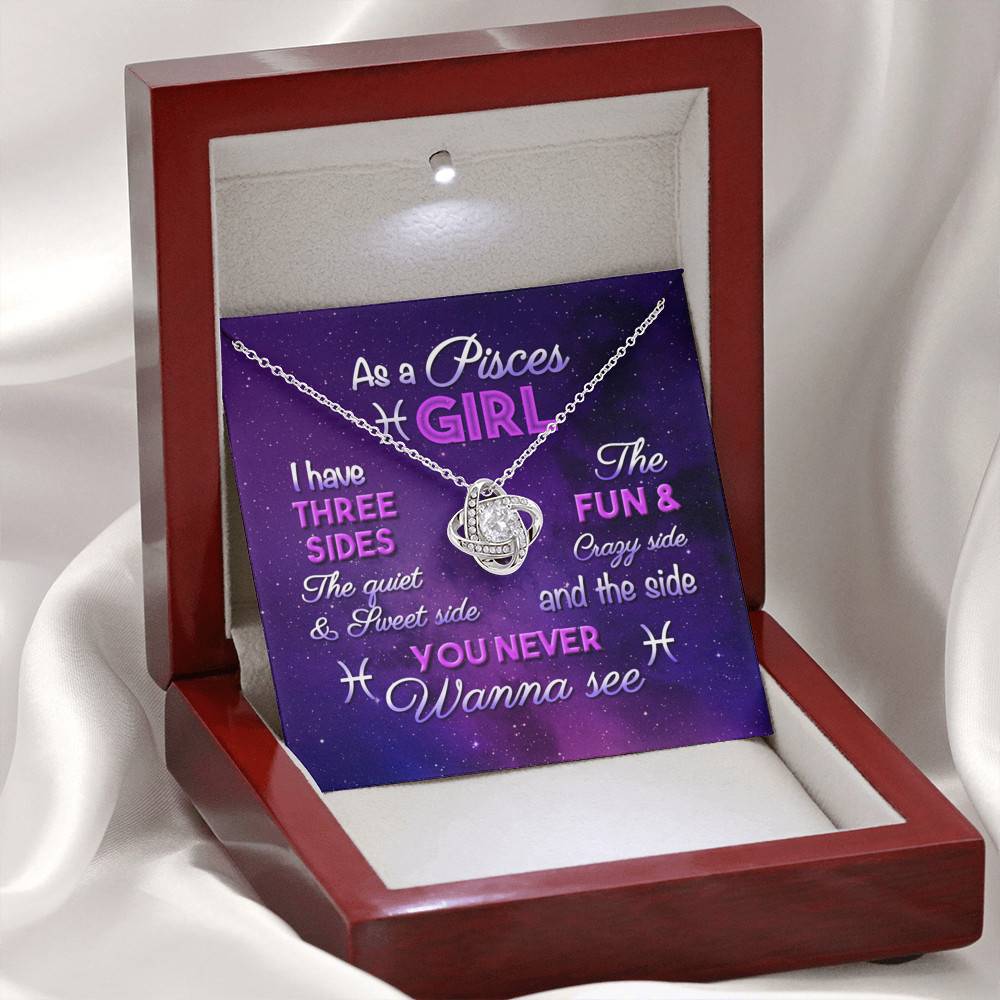As a Pisces Girl I Have Three Sides the Quite and The Sweet Side Love Knot Pendant Necklace