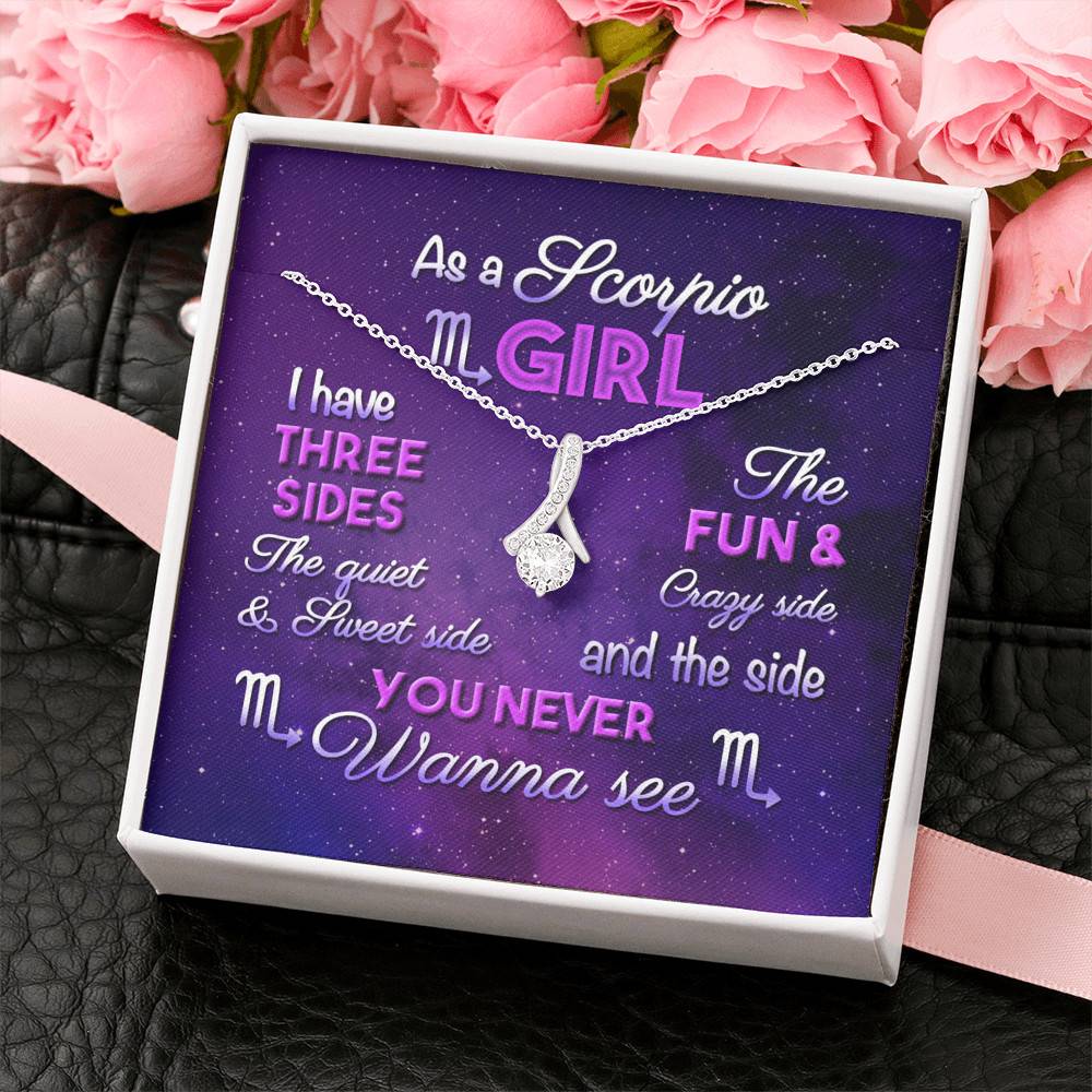 As a Scorpio Girl I Have Three Sides the Quite and The Sweet Side Alluring Pendant Necklace