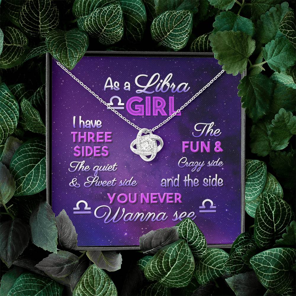As a Libra Girl I Have Three Sides the Quite and The Sweet Side Love Knot Pendant Necklace