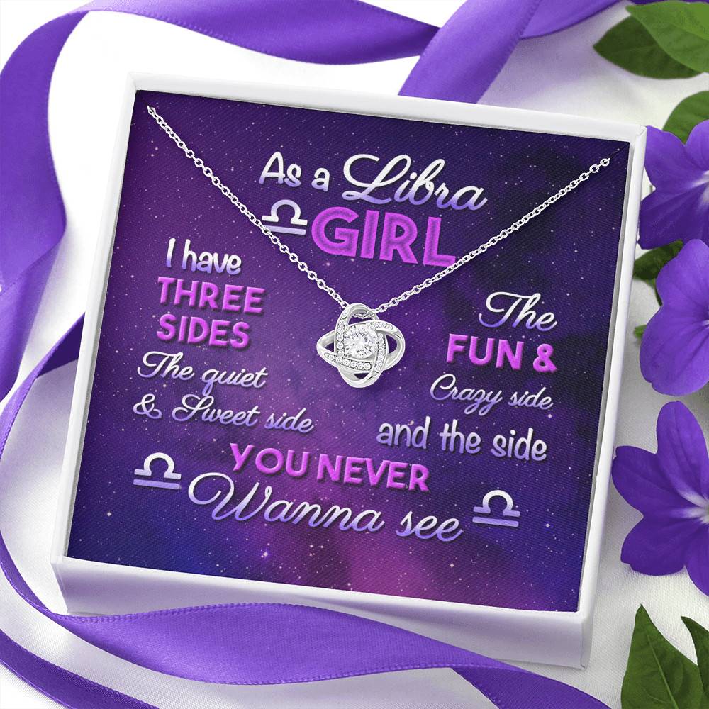 As a Libra Girl I Have Three Sides the Quite and The Sweet Side Love Knot Pendant Necklace