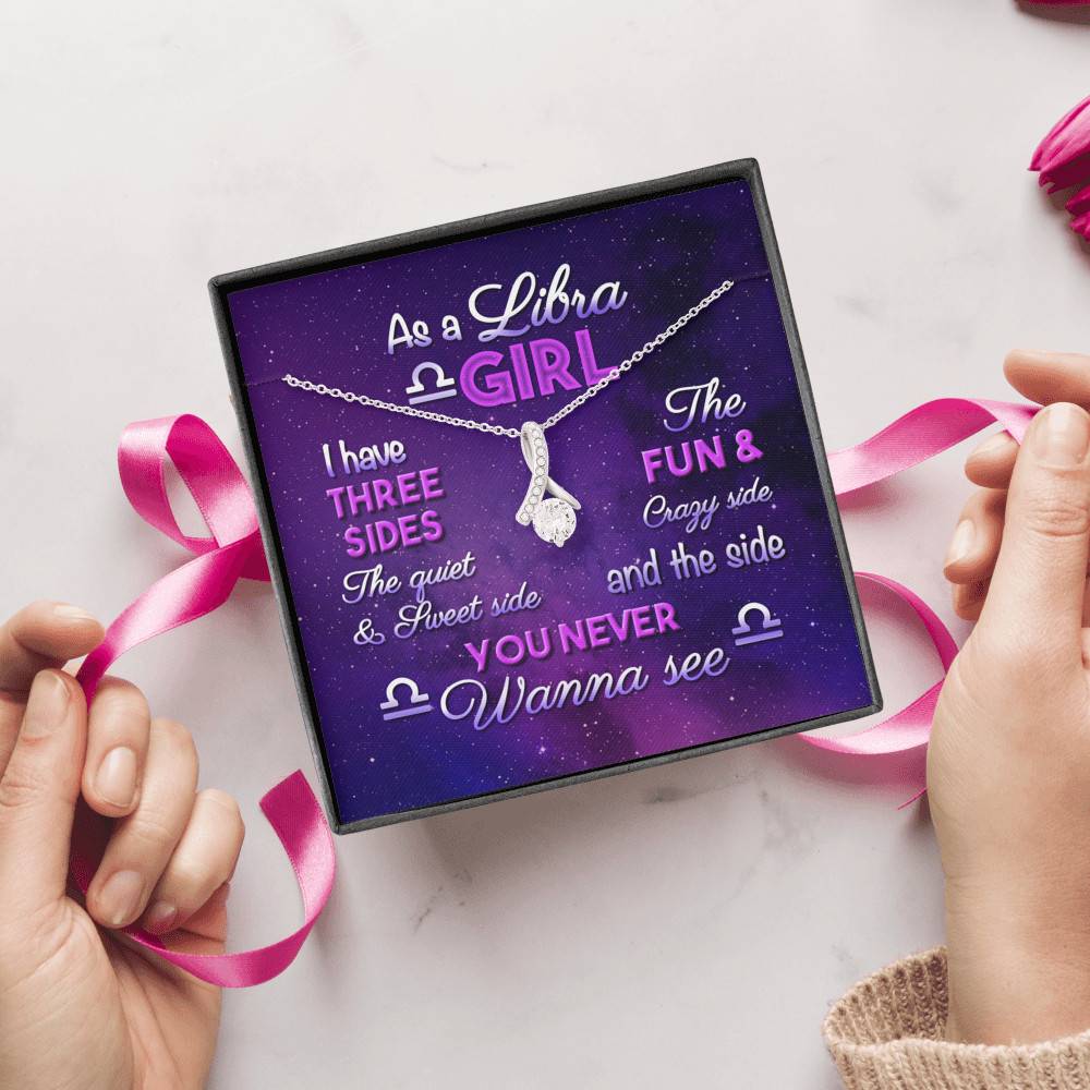 As a Libra Girl I Have Three Sides the Quite and The Sweet Side Alluring Pendant Necklace As a Libra Girl I Have Three Sides the Quite and The Sweet Side Alluring Pendant Necklace
