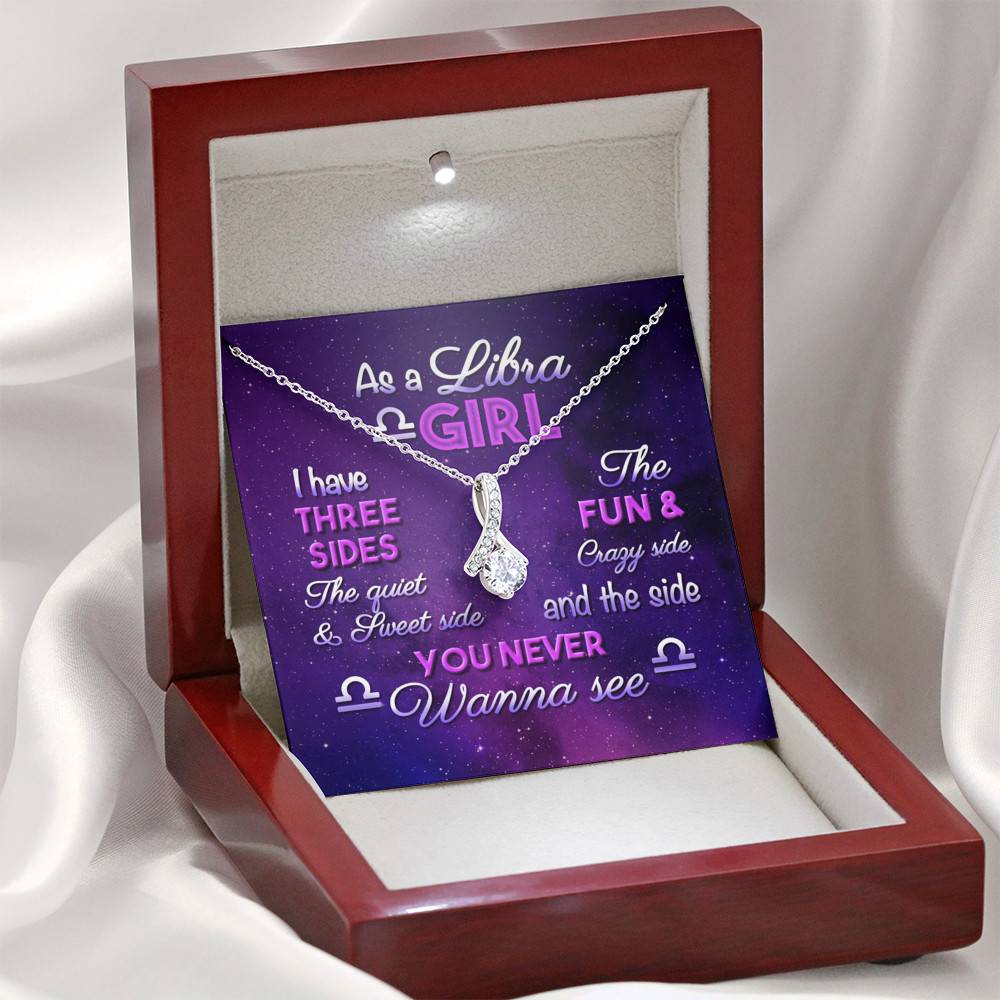 As a Libra Girl I Have Three Sides the Quite and The Sweet Side Alluring Pendant Necklace As a Libra Girl I Have Three Sides the Quite and The Sweet Side Alluring Pendant Necklace