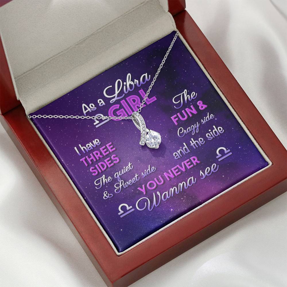 As a Libra Girl I Have Three Sides the Quite and The Sweet Side Alluring Pendant Necklace As a Libra Girl I Have Three Sides the Quite and The Sweet Side Alluring Pendant Necklace