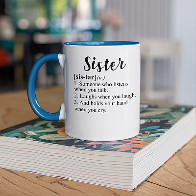 Sister Defination Sister Someone Who Listens when You Talk Accent Mug