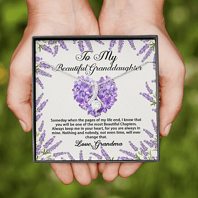 To My Beautiful Granddaughter You Will Be One Of The Most Beautiful Chapters Alluring Beauty Pendant Necklace