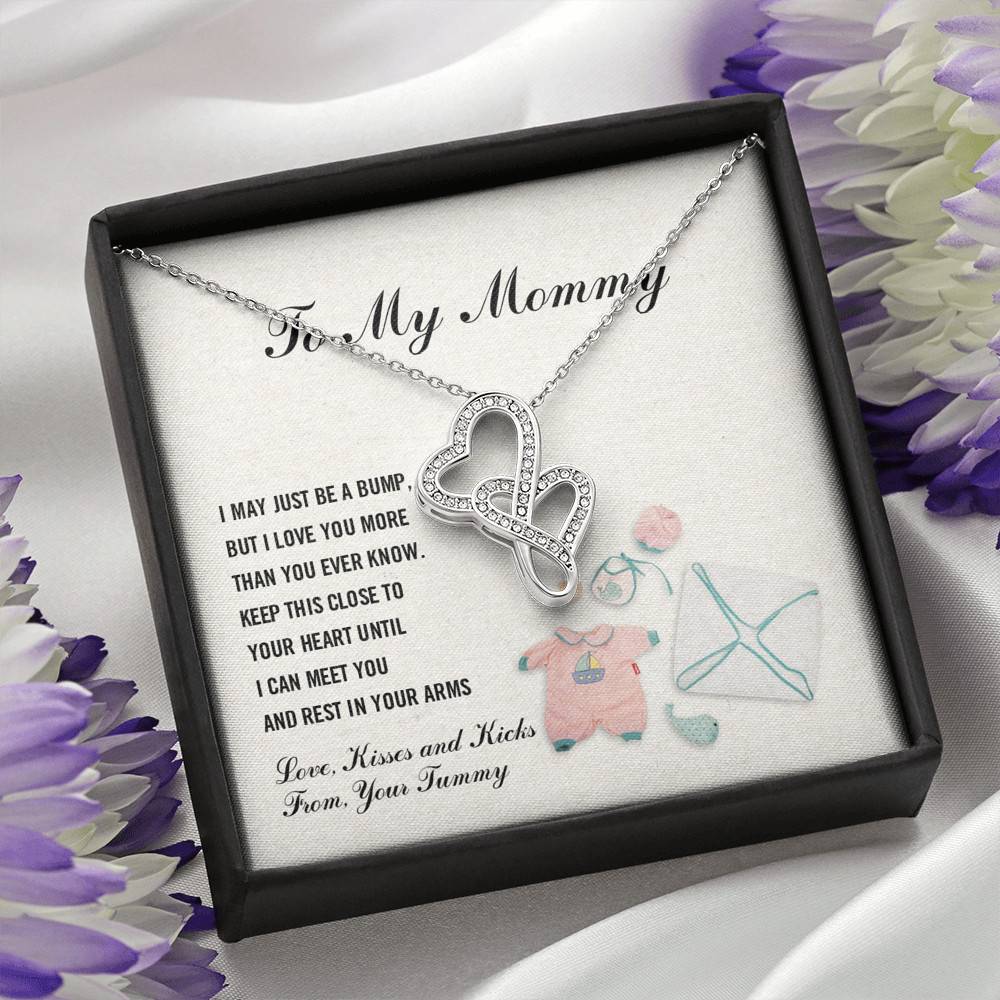 To My Mommy I May Just Be A Bump But I Love You More Than You Know Double Hearts Necklace - Pregnancy Gifts
