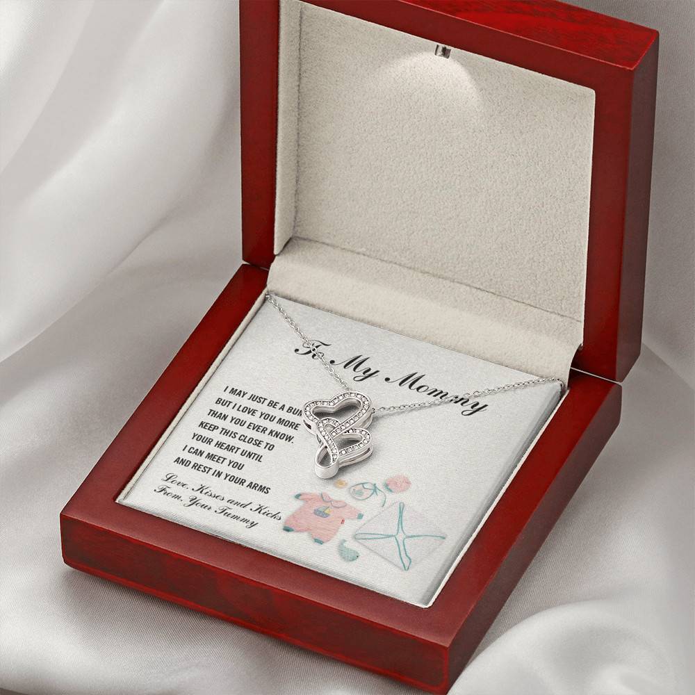 To My Mommy I May Just Be A Bump But I Love You More Than You Know Double Hearts Necklace - Pregnancy Gifts