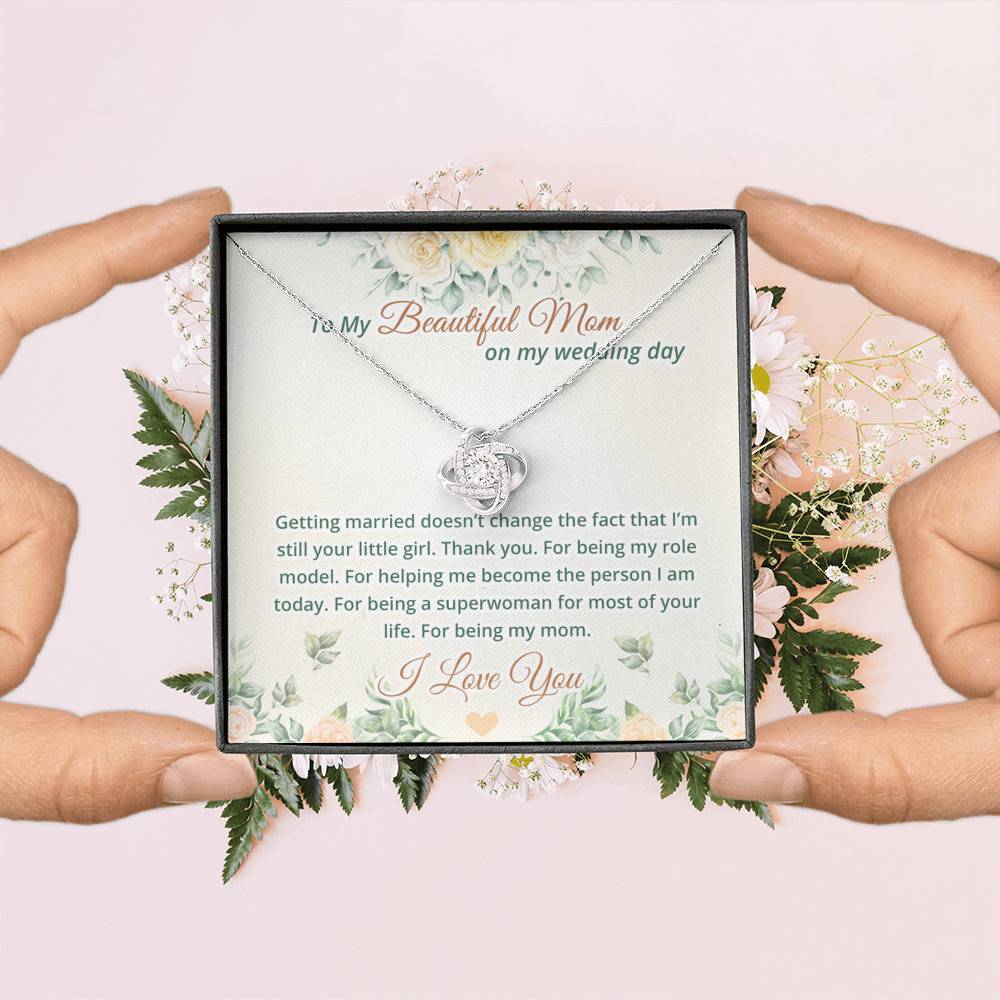 To My Beautiful Mom On My Wedding Day Love Knot Necklace - Mother Of The Bride Necklace