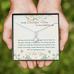 To My Beautiful Mom On My Wedding Day Alluring Beauty Necklace - Mother Of The Bride Necklace