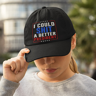 Could I Shit A Better President Twill Cap - High-Profile Snapback Hat