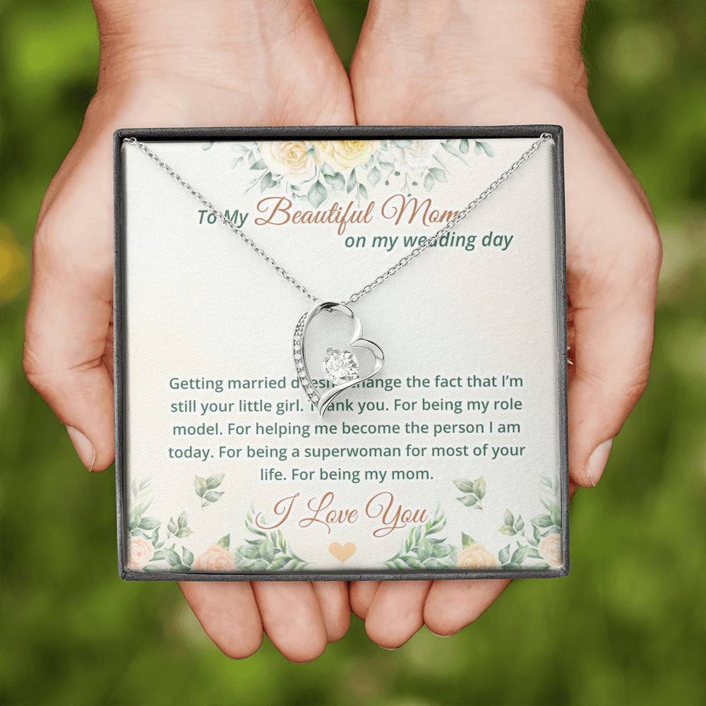 To My Beautiful Mom On My Wedding Day Forever Love Heart Pendant Necklace - Mother Of The Bride Necklace