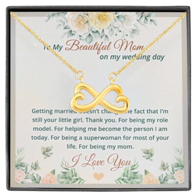 To My Beautiful Mom On My Wedding Day Infinity Heart Pendant Necklace - Mother Of The Bride Necklace