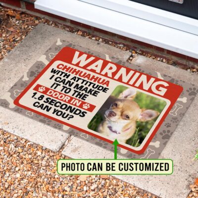 Alternative view of Personalized Photo Chihuahua Gifts Warning Chihuahua with Attitude Funny Welcome Outdoor Decorative Doormat