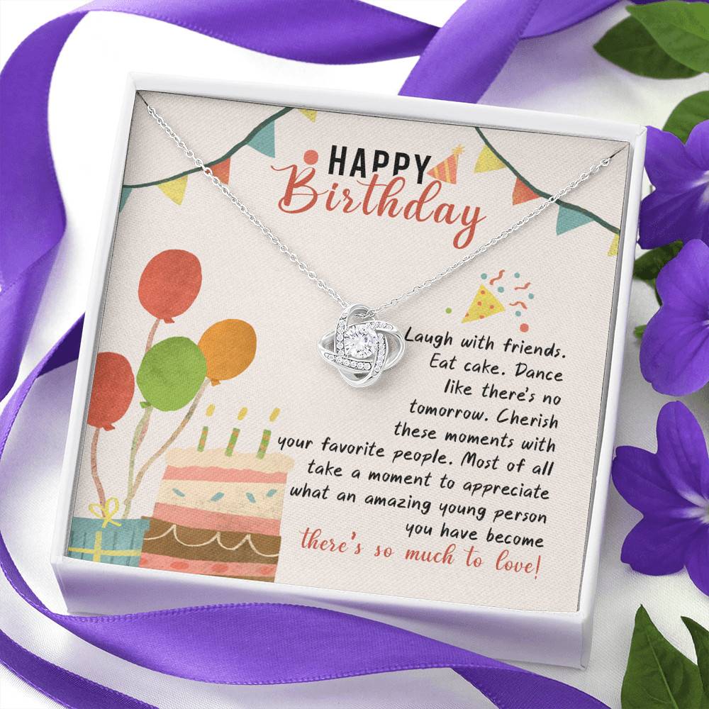 Happy Birthday Laugh With Friends Eat Cake There's So Much To Love Love Knot Necklace - Birthday Gift For Her