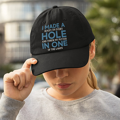 Alternative view of I Made A Bogey On Every Hole And Threw My Putter In One Of The Lakes Funny Golf Twill Cap - Snapback Hat - Trucker Hat