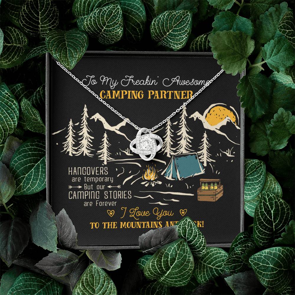 To My Freakin' Awesome Camping Partners Our Camping Stories Are Forever Love Knot Necklace - Camper Gifts