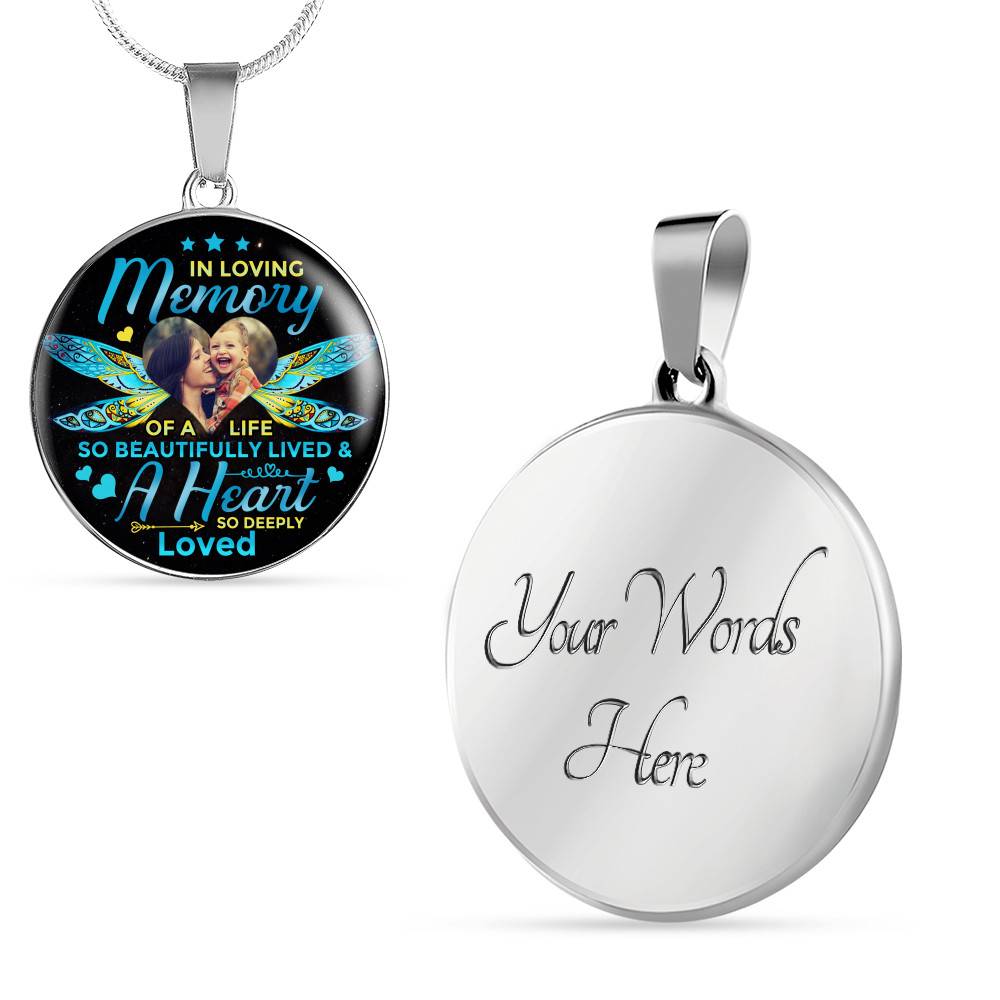 Personalized Photo In Loving Memory Of A Life So Beautiful Lived Circle Pendant Necklace