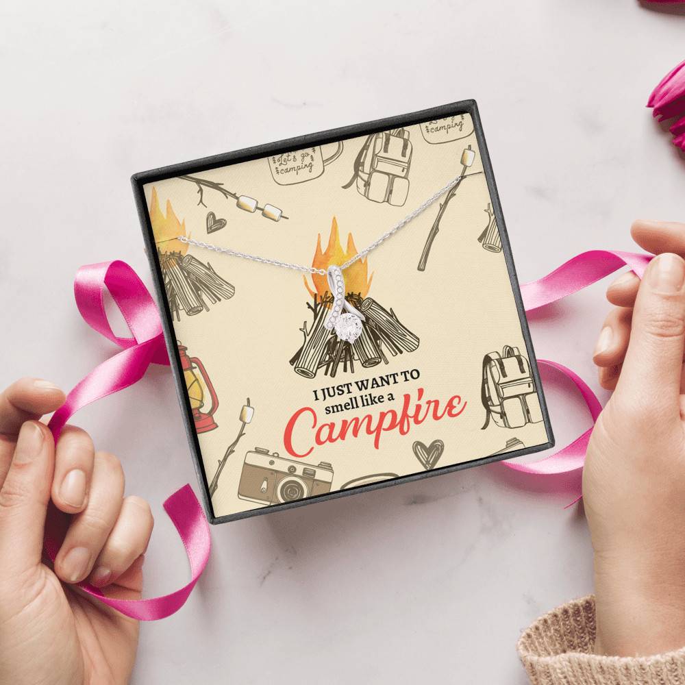 I Just Want To Smell Like A Camp Fire Alluring Beauty Necklace - Camping Necklace
