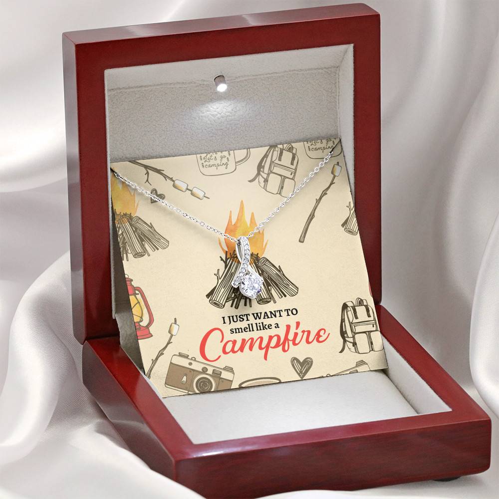 I Just Want To Smell Like A Camp Fire Alluring Beauty Necklace - Camping Necklace