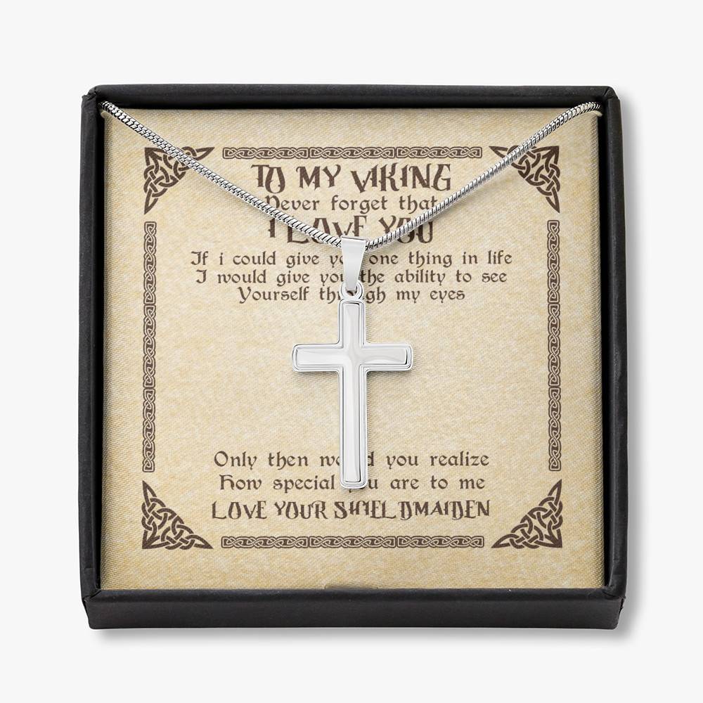 To My Viking Never Forget That I Love You Love Your Shieldmaiden Cross Pendant Necklace - Gift For Husband - Artisan Crafted Cross Necklace