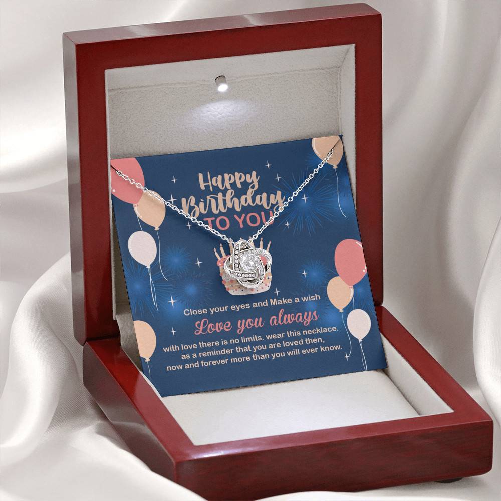Happy Birthday To You Close Your Eyes And Make A Wish Love Knot Necklace - Cute Birthday Gifts For Women Happy Birthday To You Close Your Eyes And Make A Wish Love Knot Necklace - Cute Birthday Gifts For Women