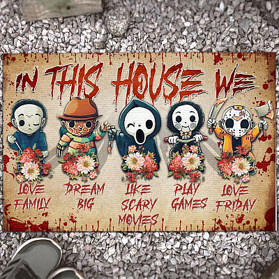 In This House We Love Family Dream Big Like Scary Movies Horror Movie Characters House Doormat - Outdoor Doormat