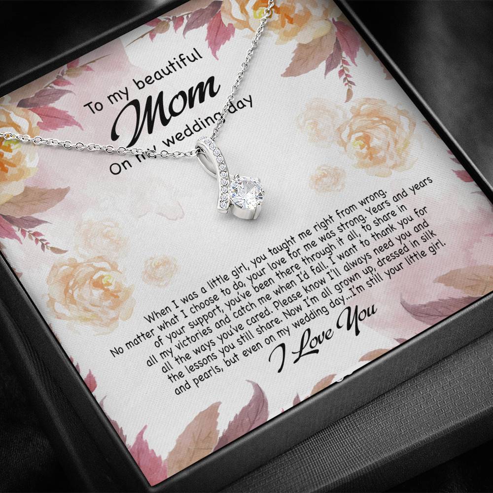 To My Beautiful Mom On My Wedding Day Still Your Little Girl Alluring Beauty Necklace Mother Of The Bride Gift To My Beautiful Mom On My Wedding Day Still Your Little Girl Alluring Beauty Necklace Mother Of The Bride Gift