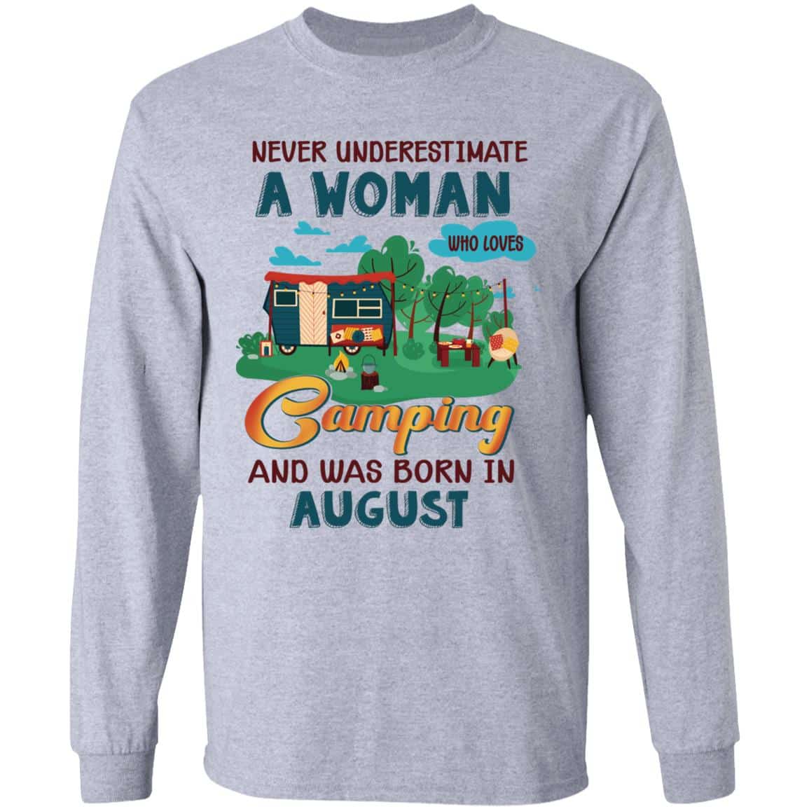 Never Underestimate August Hoodie, Sport Grey, Long Sleeve