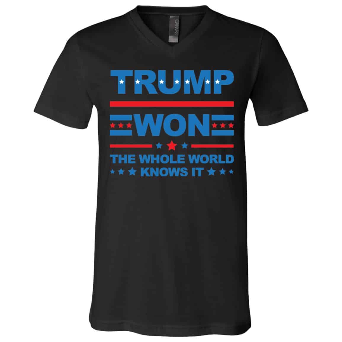 Trump Won The Whole Tshirt, Black, V-Neck T-Shirt