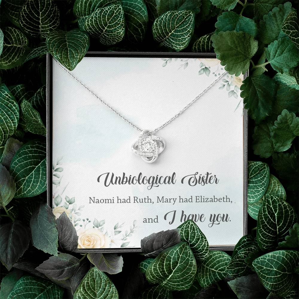 Unbiological Sister Naomi Had Ruth Mary Had Elizabeth And I Have You Love Knot Necklace - Unbiological Sister Gifts