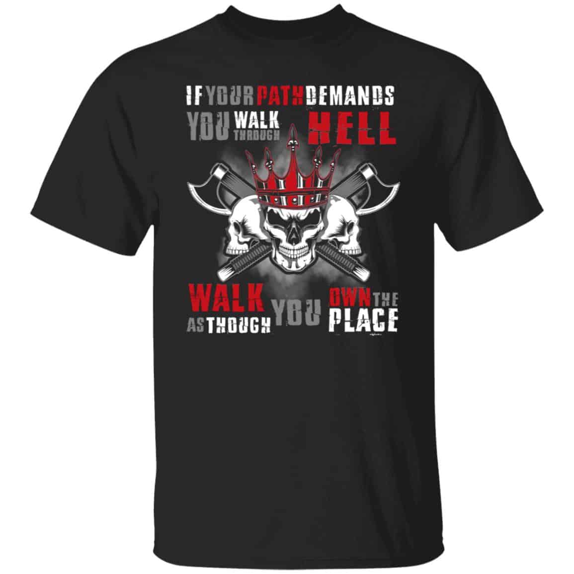 If Your Path Demands You, Black, Unisex T-Shirt