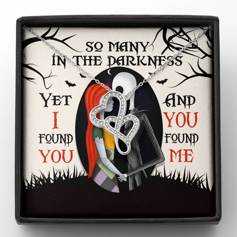So Many In The Darkness Yet I Found You And You Found Me Double Hearts Necklace - Double Hearts Necklace