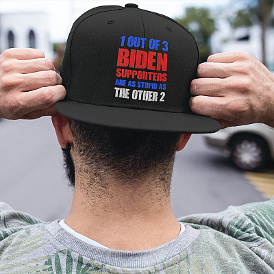 Alternative view of 1 Out Of 3 Biden Supporters Are As Stupid As The Other 2 Twill Cap - High-Profile Snapback Hat