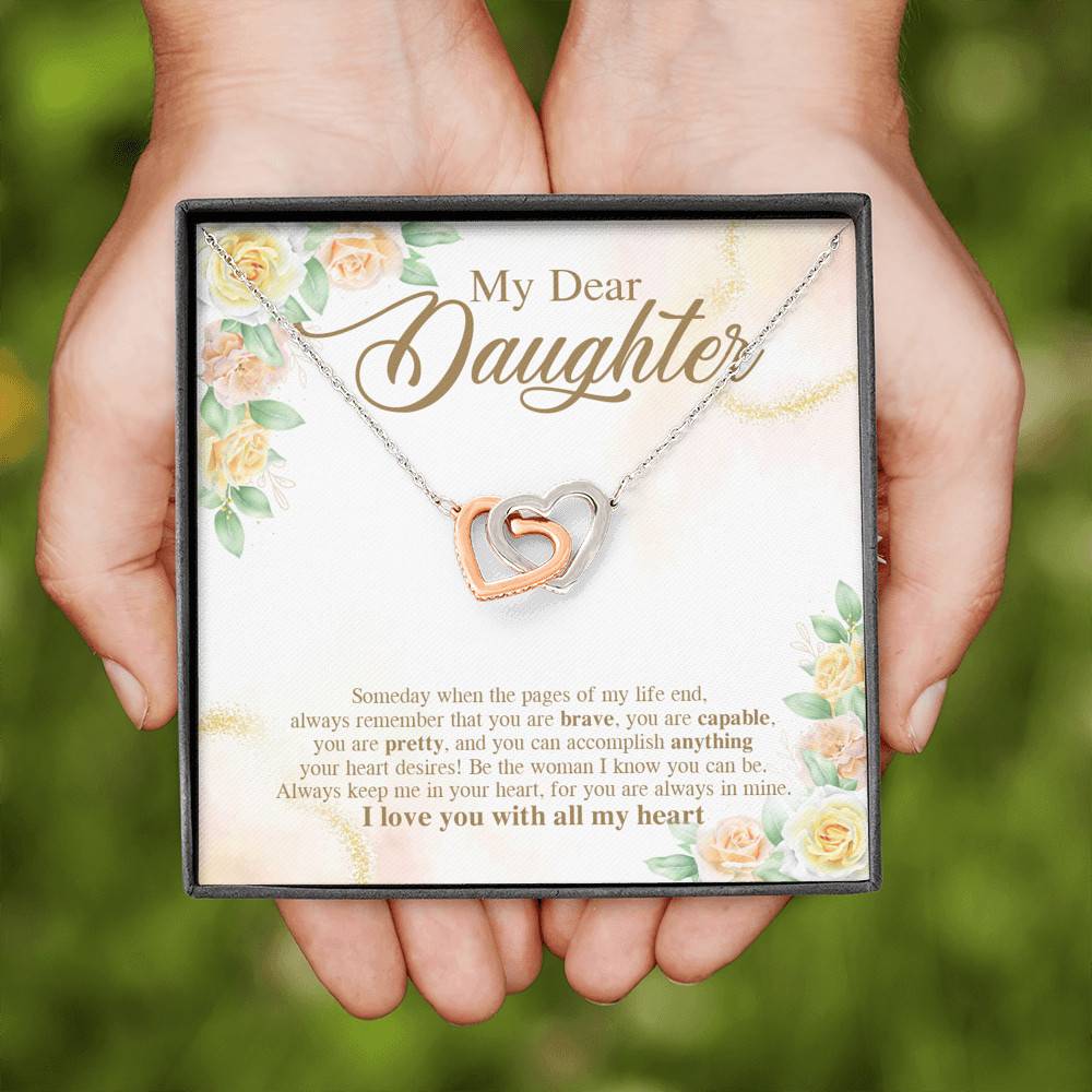 My Dear Daughter You Are Brave I Love You with All My Heart Interlocking Hearts Necklace