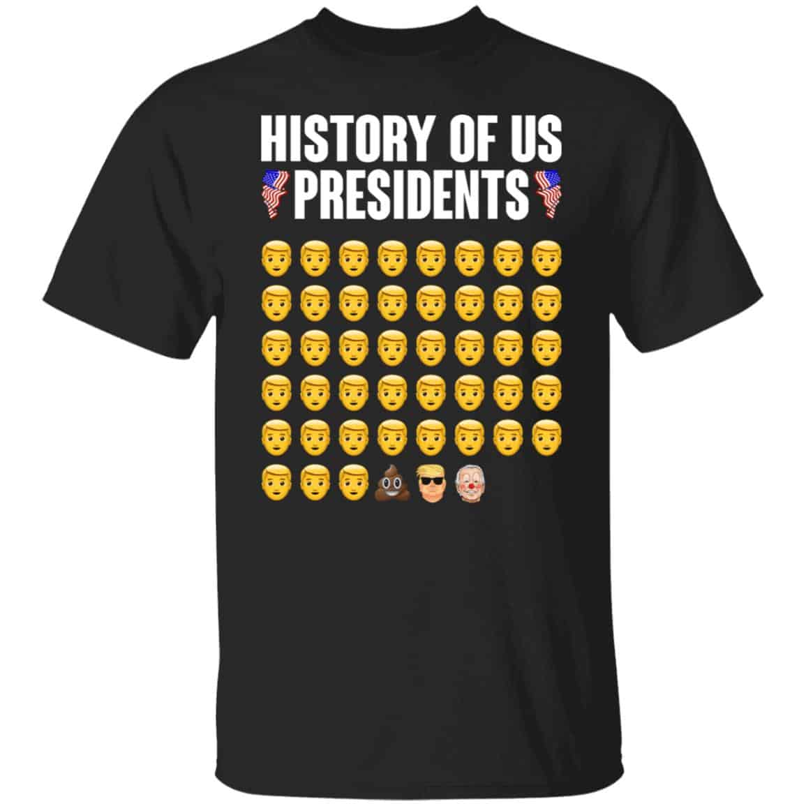 History Of US Presidents Anti Biden T-Shirt, Black, Unisex T-Shirt
