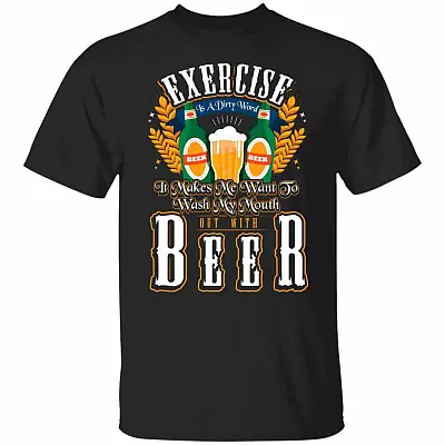Exercise Is a Dirty Word It Make, Black, Unisex T-Shirt