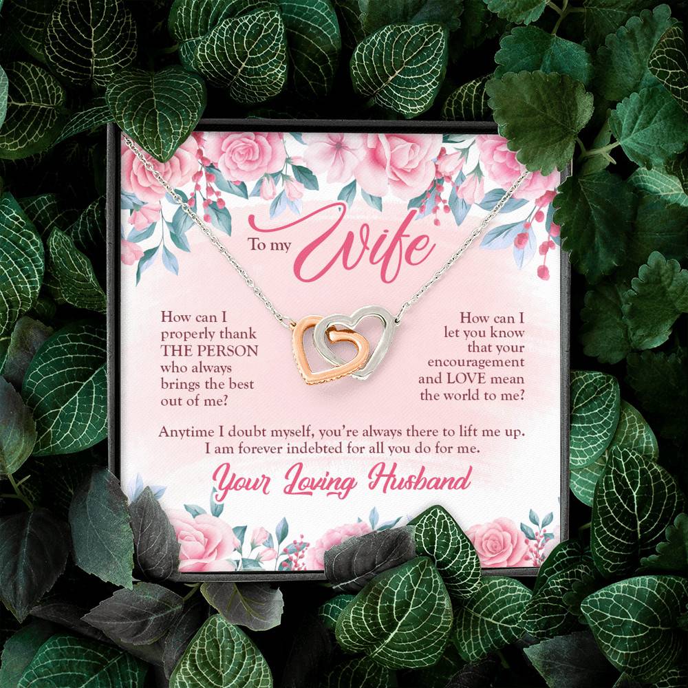 To My Wife How Can I Properly Thank The Person Who Always Brings The Best Out Of Me Interlocking Heart Pendant Necklace