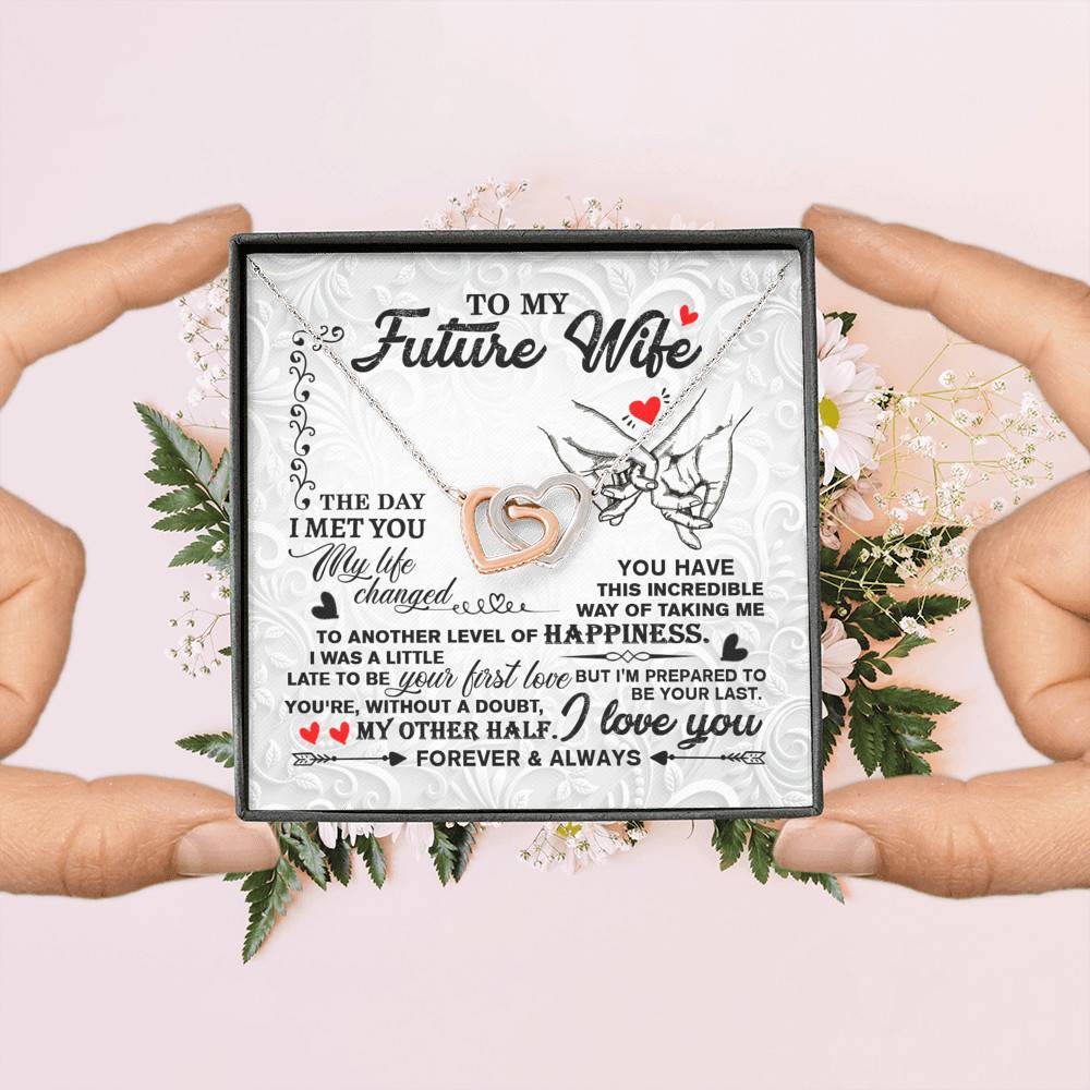 To My Future Wife The Day I Met You My Life Change Interlocking Hearts Pendant Necklace Girlfriend Fiance Gift