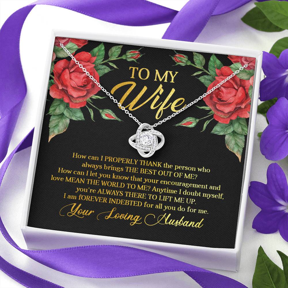 To My Wife How Can I Properly Thank the Person Who Always Bring the Best Love Knot Pendant Necklace