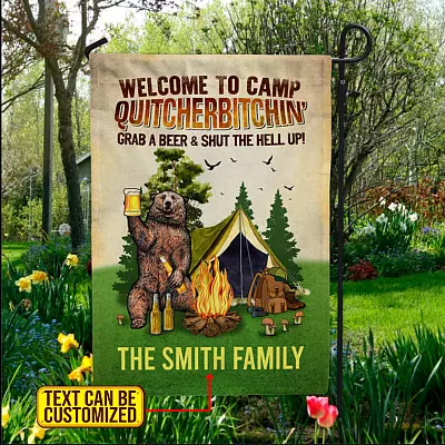 Personalized Camping Flag Welcome to Camp Quitcherbitchin Garden Flag - House Flag - Wall Flag