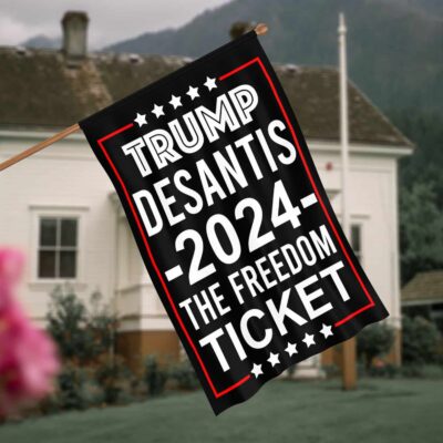 Alternative view of Trump DeSantis 2024 The Freedom Ticket Political Outdoor Garden Flag - House Flag